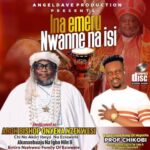 Prof Chikobi – Ina Emeru Nwanne na Isi &ndash; Prof Chikobi Ina Emeru Nwanne na Isi.mp3